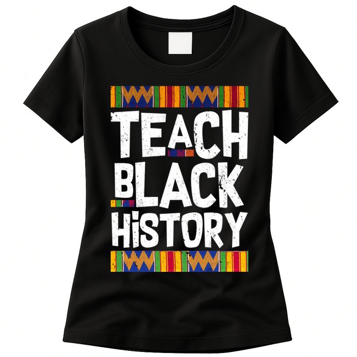 Teach Black History Womens T-Shirt