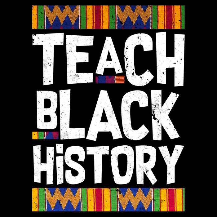 Teach Black History Womens T-Shirt