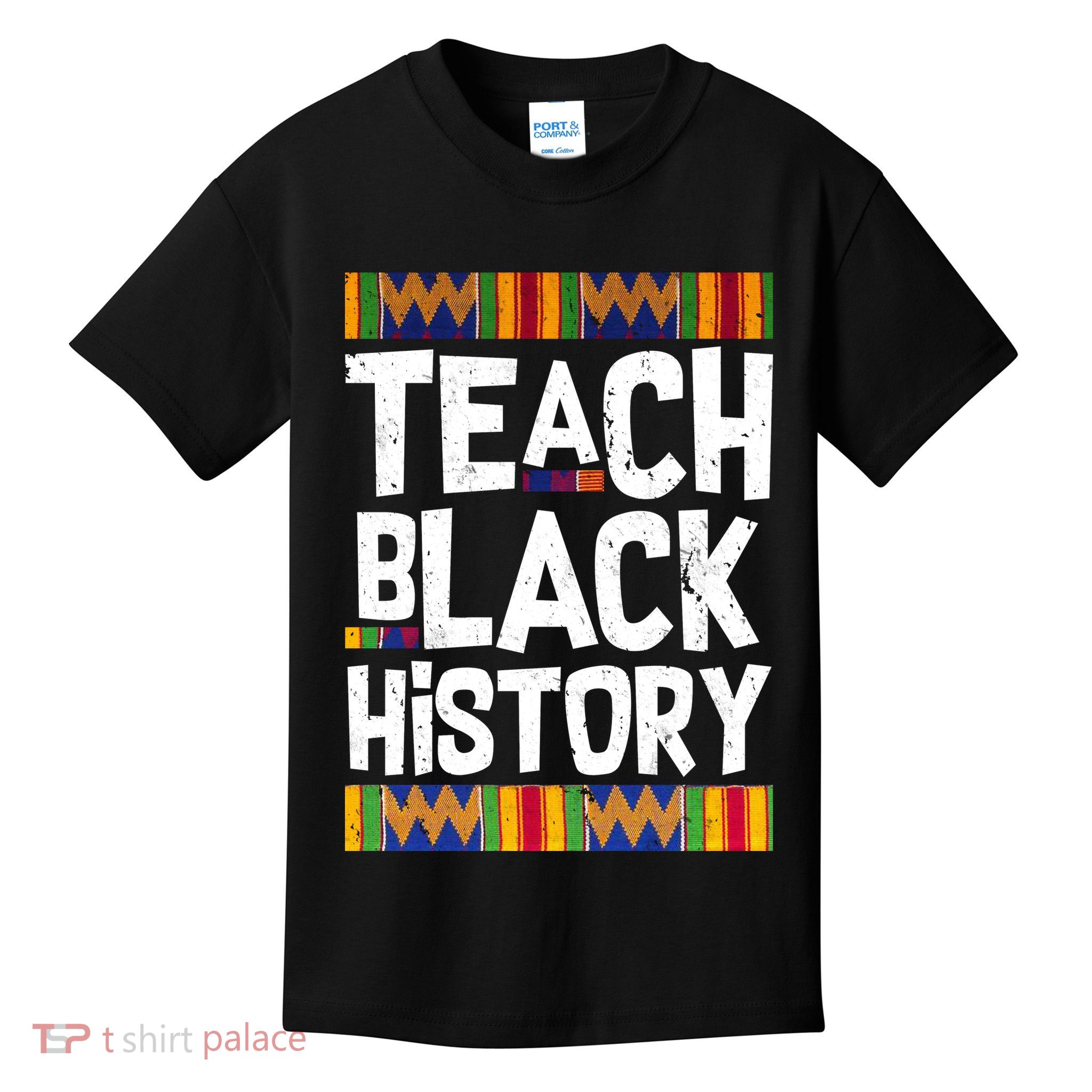 Teach Black History Kids T-Shirt