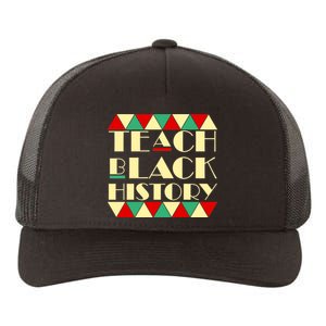 Teach Black History African Pride Yupoong Adult 5-Panel Trucker Hat