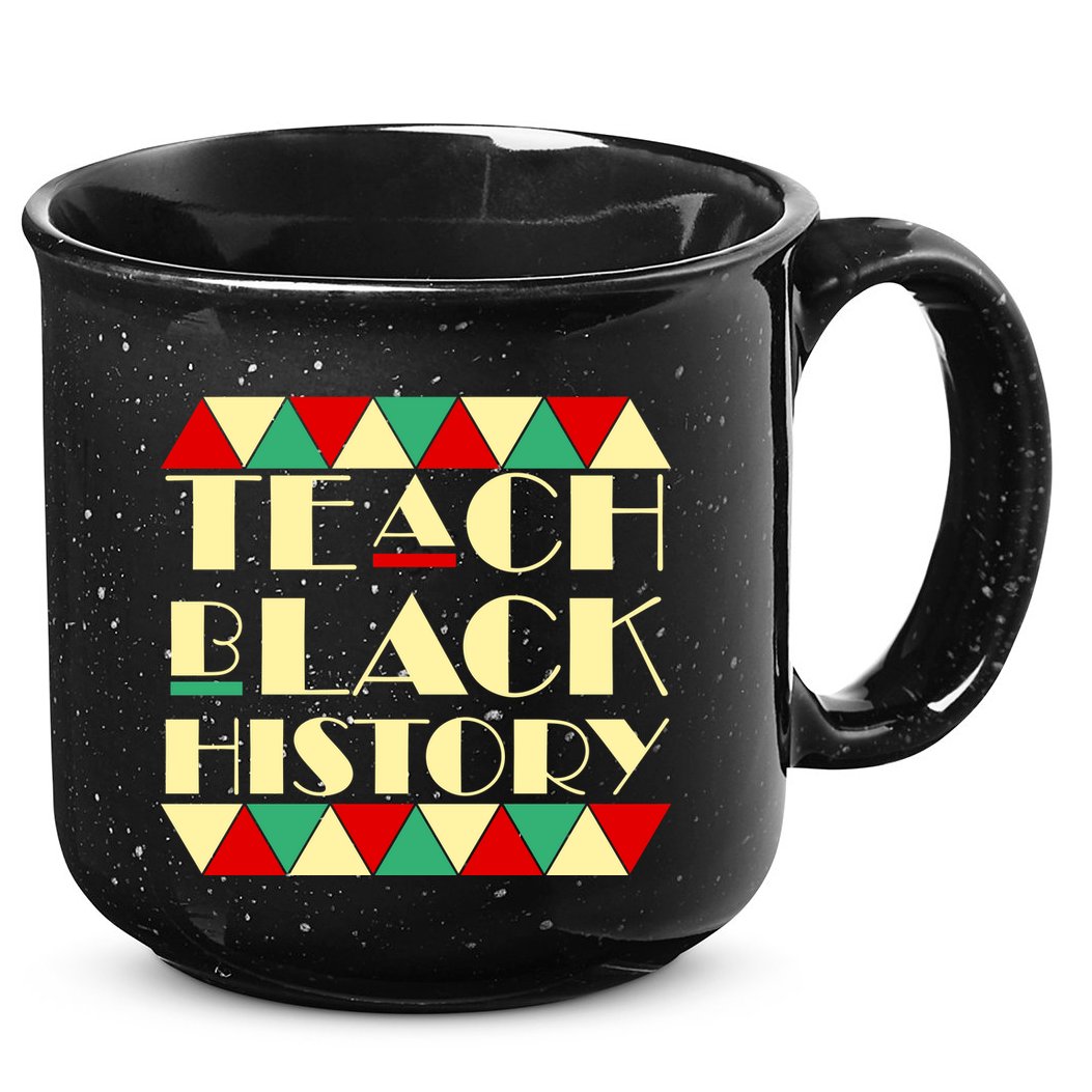 Teach Black History African Pride 15oz Campfire Ceramic Mug