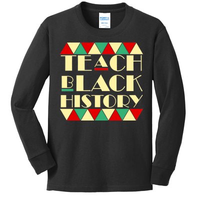 Teach Black History African Pride Kids Long Sleeve Shirt