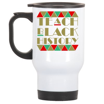 Teach Black History African Pride Stainless Steel Travel Mug