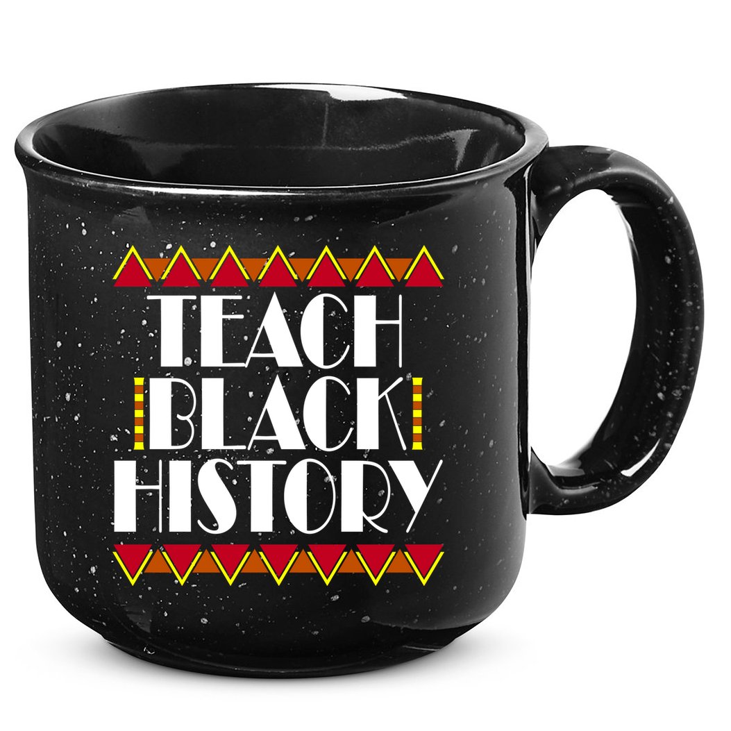 Teach Black History African Teacher 15oz Campfire Ceramic Mug