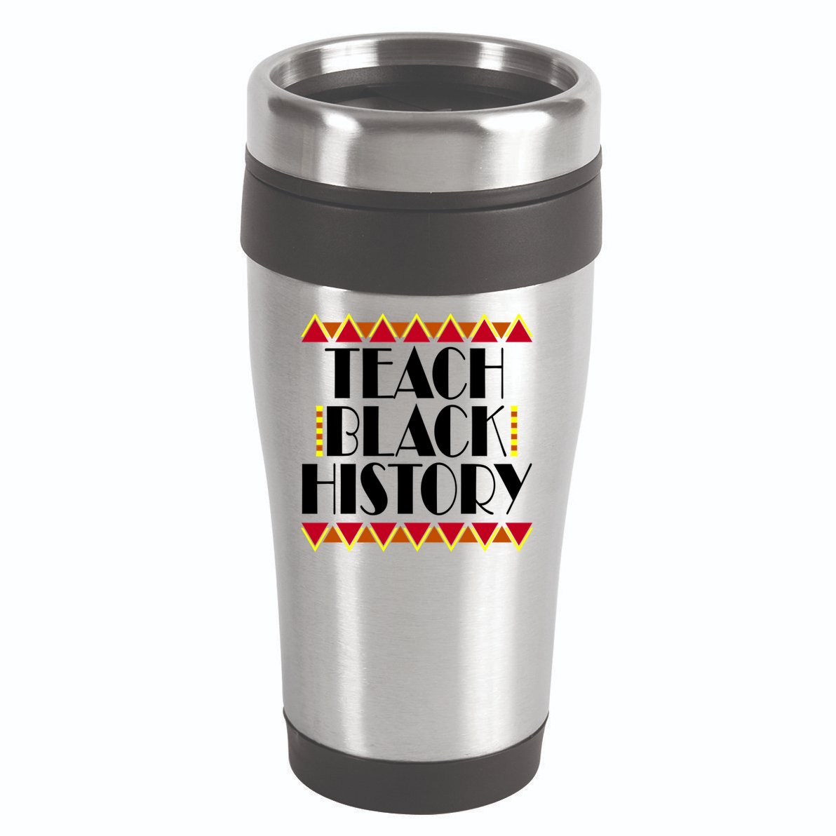Teach Black History African Teacher 16oz Travel Tumbler