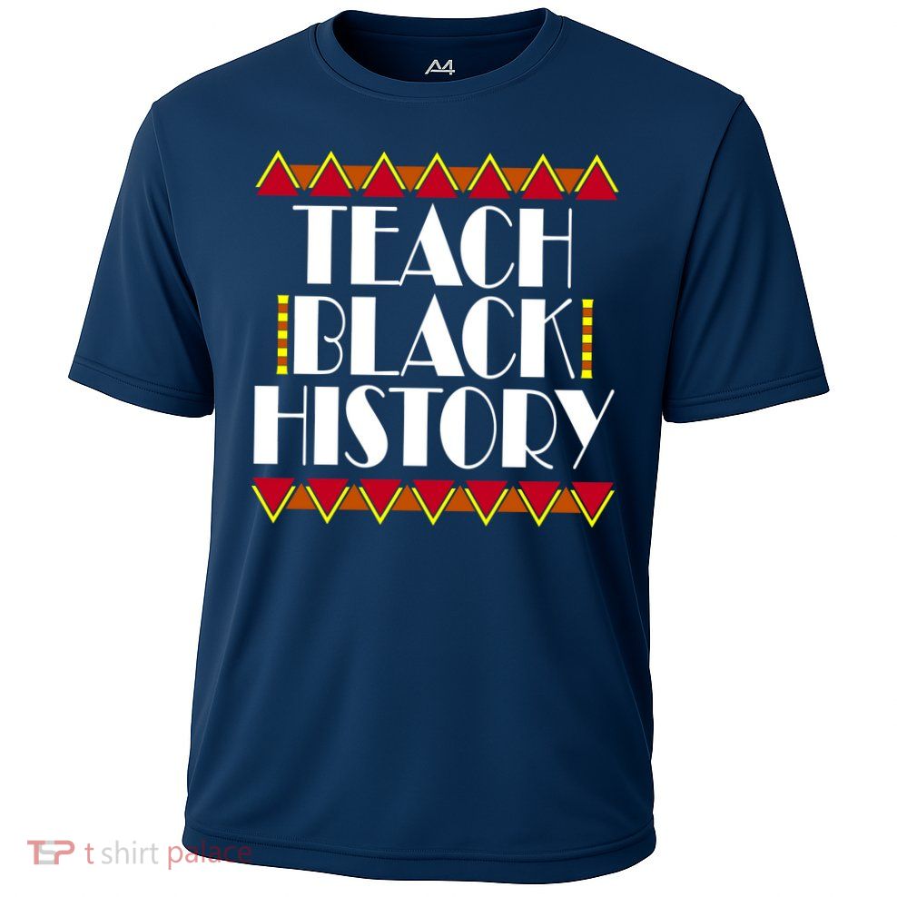 Teach Black History African Teacher Cooling Performance Crew T-Shirt