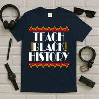 Teach Black History African Teacher T-Shirt