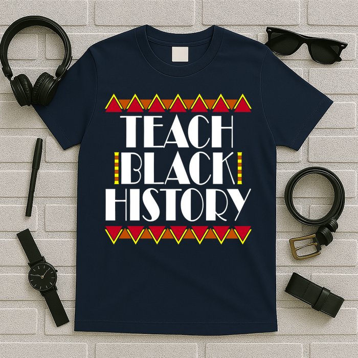 Teach Black History African Teacher T-Shirt