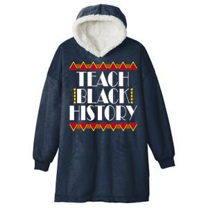 Teach Black History African Teacher Hooded Wearable Blanket