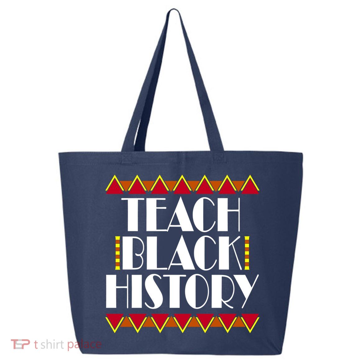 Teach Black History African Teacher 25L Jumbo Tote