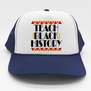 Teach Black History African Teacher Trucker Hat