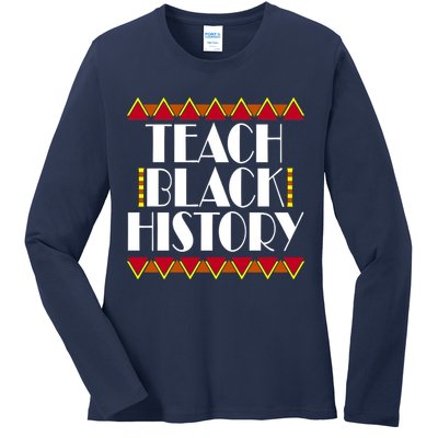 Teach Black History African Teacher Ladies Long Sleeve Shirt
