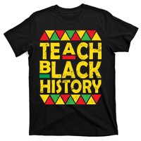 Teach Black History Month School Teacher T-Shirt