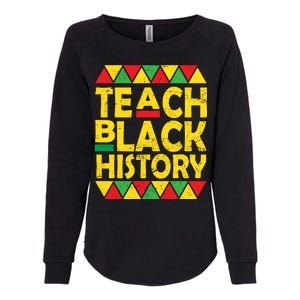 Teach Black History Month School Teacher Womens California Wash Sweatshirt