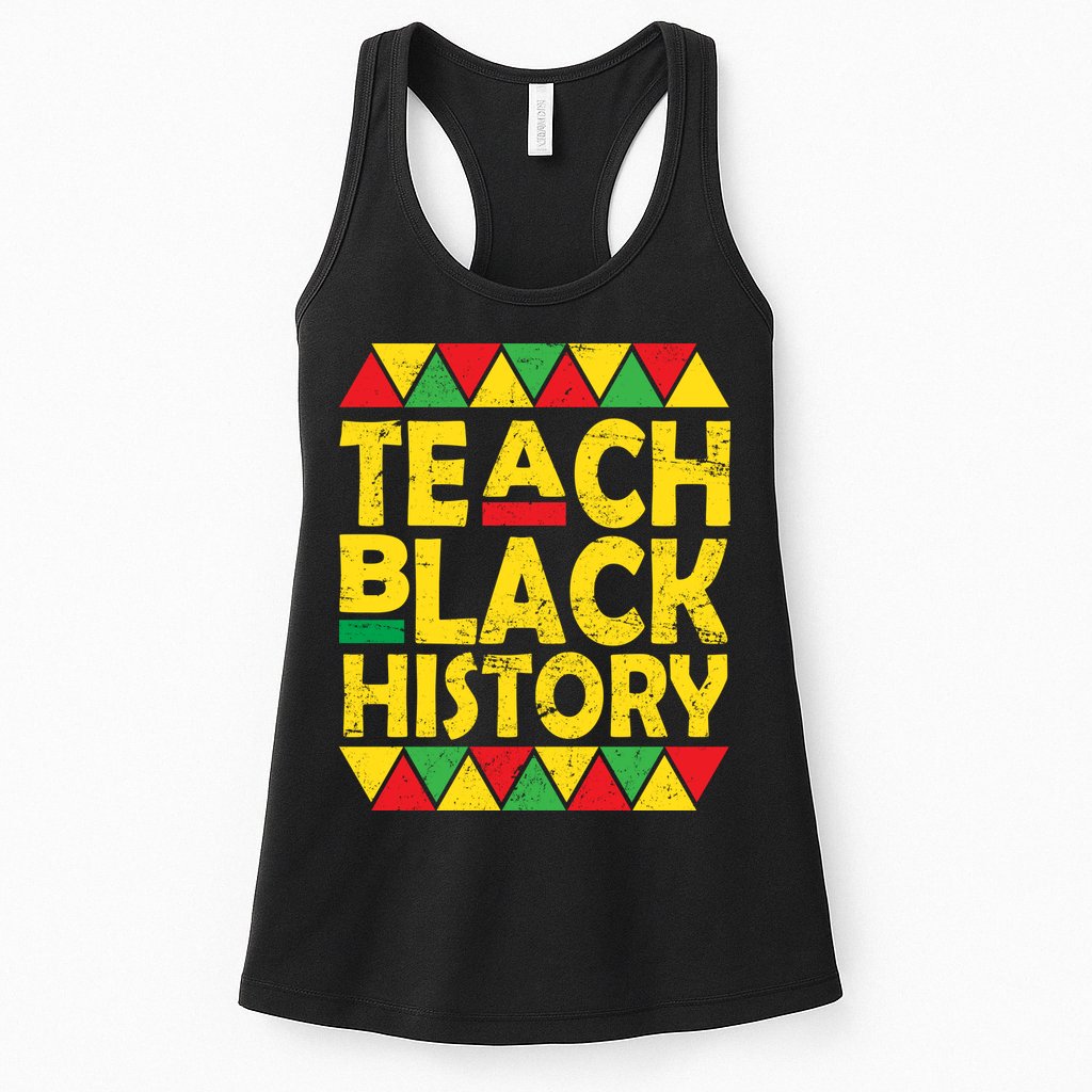 Teach Black History Month School Teacher Womens Tank Top