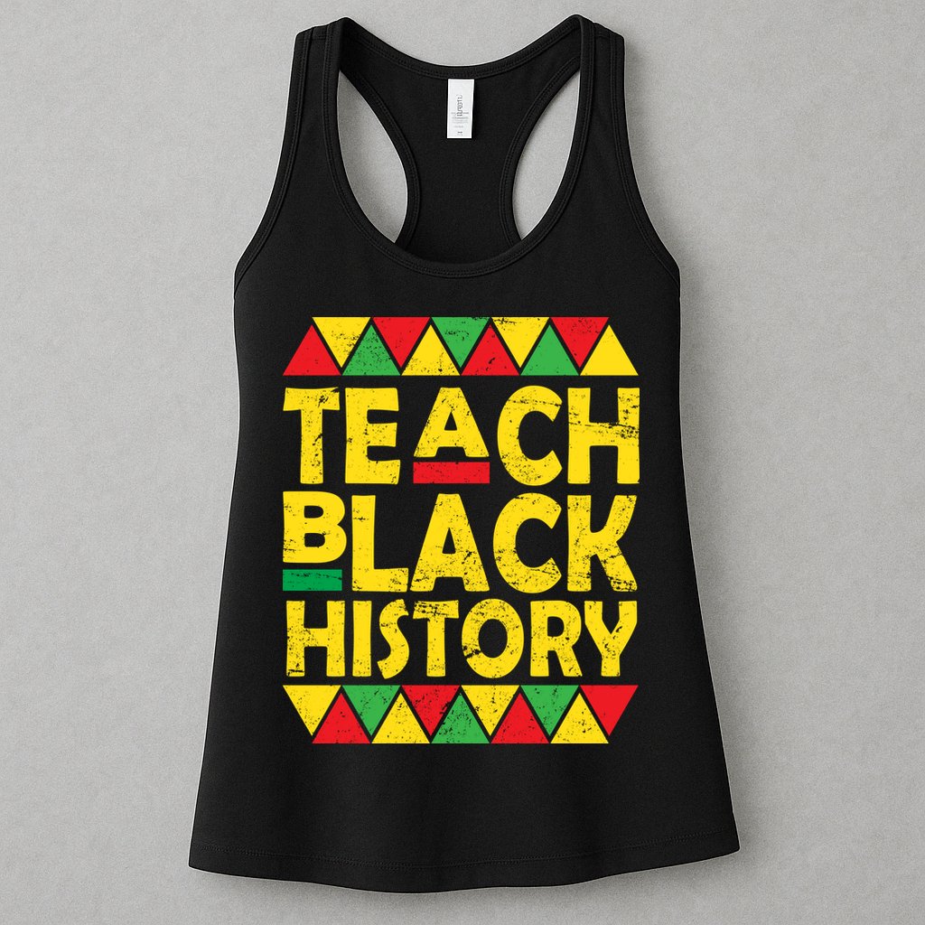 Teach Black History Month School Teacher Womens Tank Top