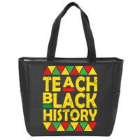 Teach Black History Month School Teacher Zip Tote Bag