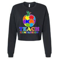 Teach Compassion Autism Awareness Teacher Apple Puzzle Cropped Pullover Crew