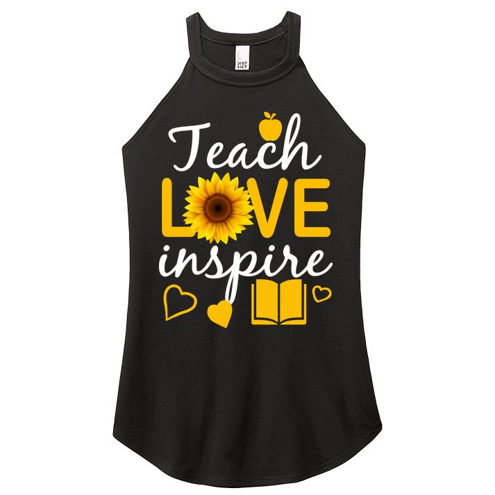 Teach Love And Inspire Sunflower Women's Perfect Tri Rocker Tank