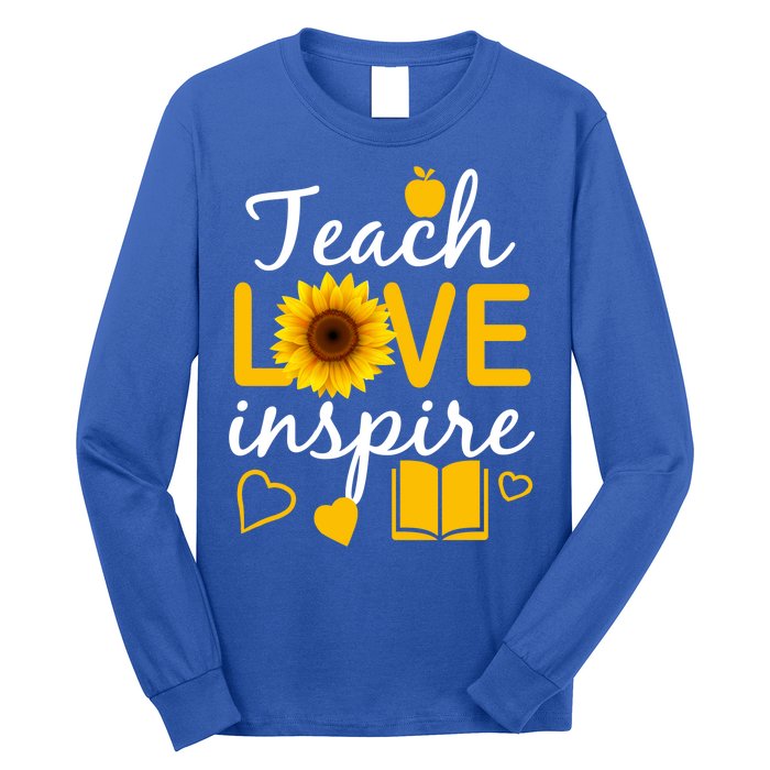 Teach Love And Inspire Sunflower Long Sleeve Shirt