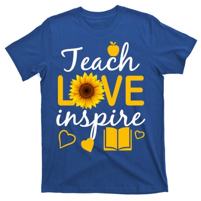 Teach Love And Inspire Sunflower T-Shirt