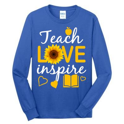 Teach Love And Inspire Sunflower Tall Long Sleeve T-Shirt