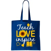 Teach Love And Inspire Sunflower Tote Bag