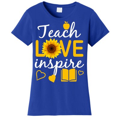 Teach Love And Inspire Sunflower Women's T-Shirt