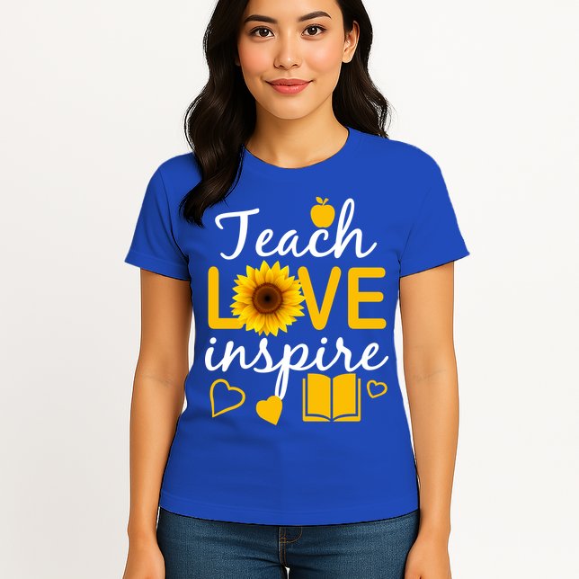 Teach Love And Inspire Sunflower Womens T-Shirt