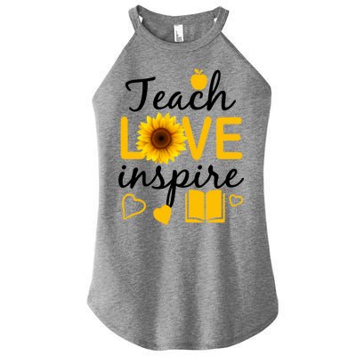 Teach Love And Inspire Sunflower Women's Perfect Tri Rocker Tank