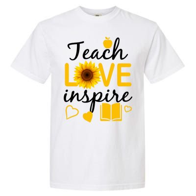 Teach Love And Inspire Sunflower Garment-Dyed Heavyweight T-Shirt