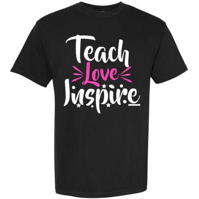 Teach Love Inspire Garment-Dyed Heavyweight T-Shirt
