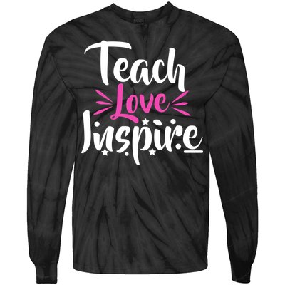 Teach Love Inspire Tie-Dye Long Sleeve Shirt