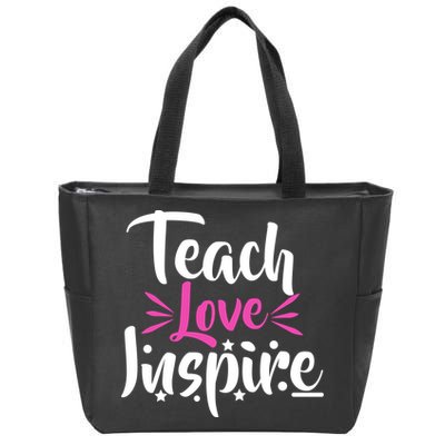 Teach Love Inspire Zip Tote Bag