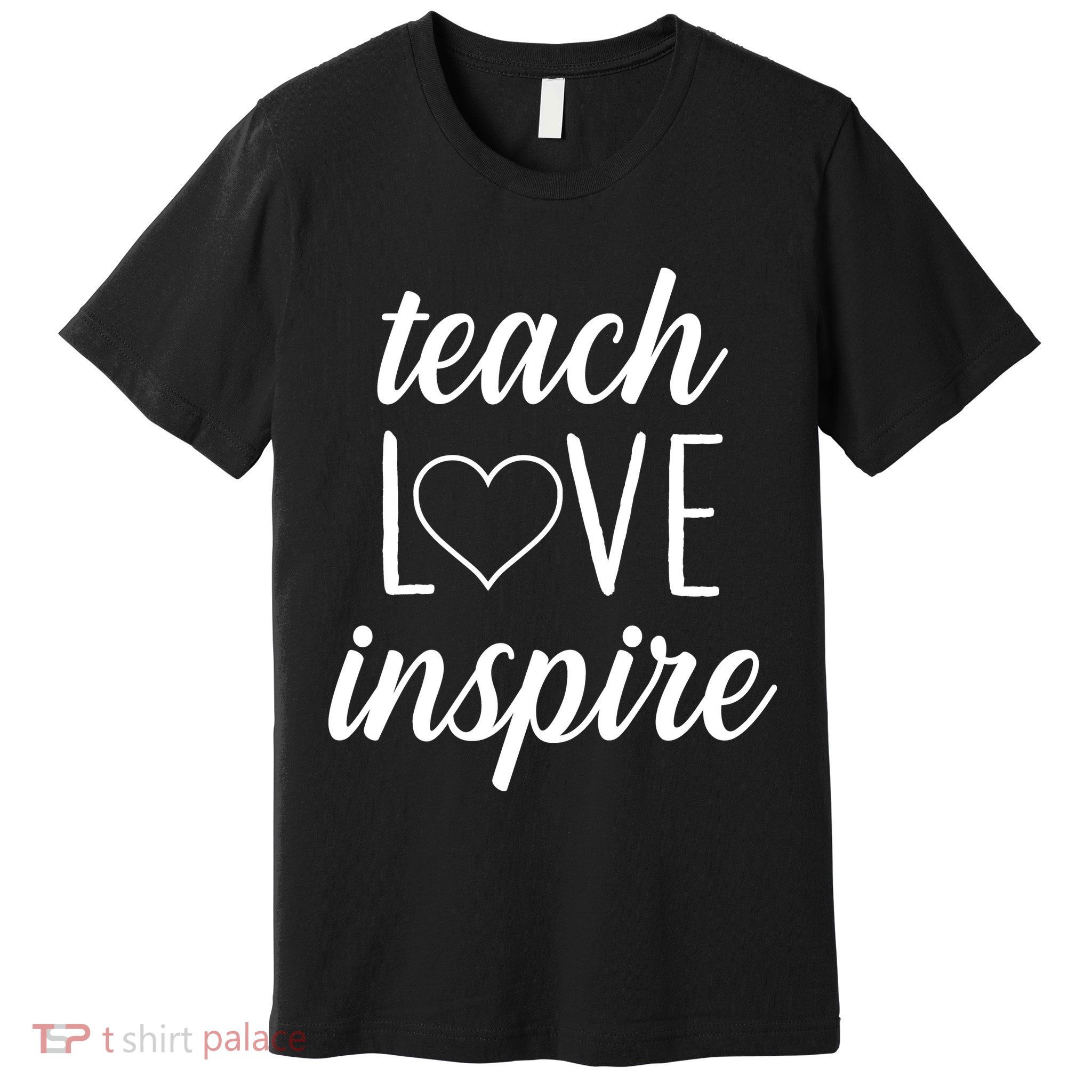 Teach Love Inspire Cute Gift For Teachers Premium T-Shirt