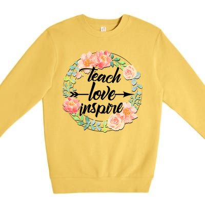 Teach Love Inspire Flower Wreath Premium Crewneck Sweatshirt