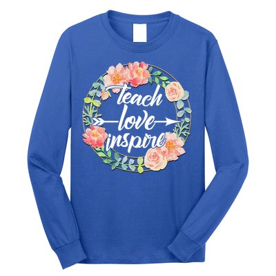Teach Love Inspire Flower Wreath Long Sleeve Shirt