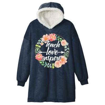 Teach Love Inspire Flower Wreath Hooded Wearable Blanket