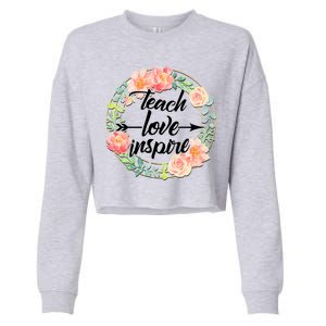 Teach Love Inspire Flower Wreath Cropped Pullover Crew