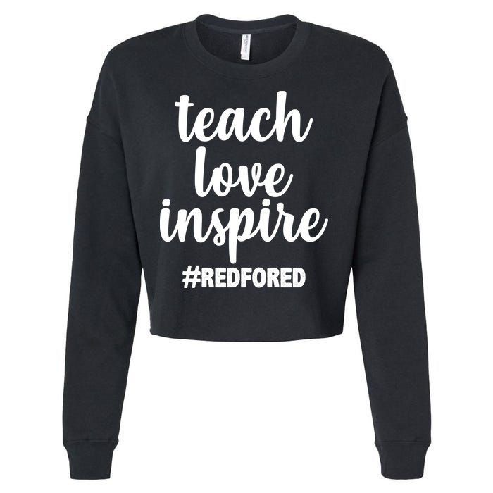 Teach Love Inspire Red For Ed Cropped Pullover Crew