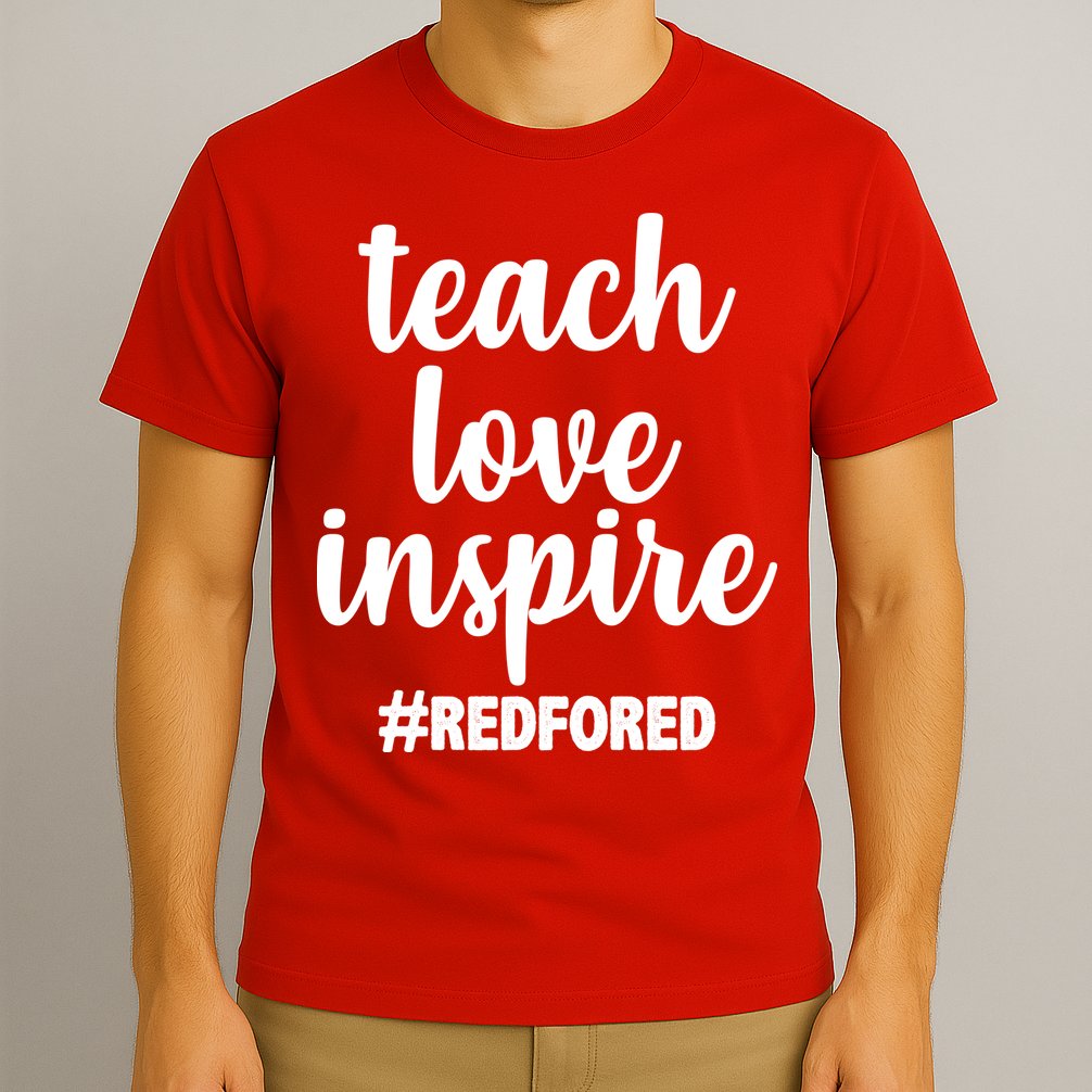 Teach Love Inspire Red For Ed T-Shirt