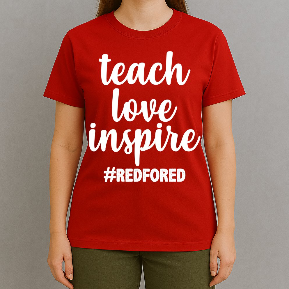Teach Love Inspire Red For Ed T-Shirt
