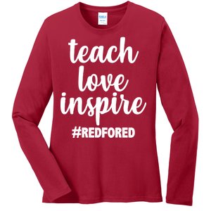 Teach Love Inspire Red For Ed Ladies Long Sleeve Shirt