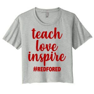 Teach Love Inspire Red For Ed Women's Crop Top Tee