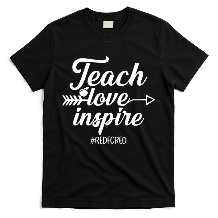 Teach Love Inspire Red For Ed1 T-Shirt
