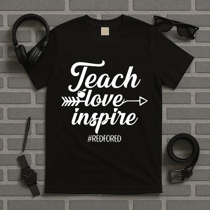 Teach Love Inspire Red For Ed1 T-Shirt