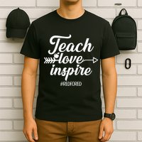Teach Love Inspire Red For Ed1 T-Shirt