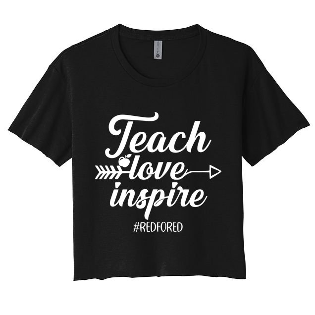 Teach Love Inspire Red For Ed1 Crop Top