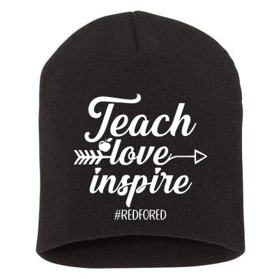 Teach Love Inspire Red For Ed1 Short Acrylic Beanie