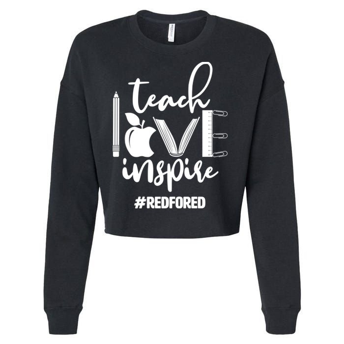 Teach Love Inspire #REDFORED Cropped Pullover Crew